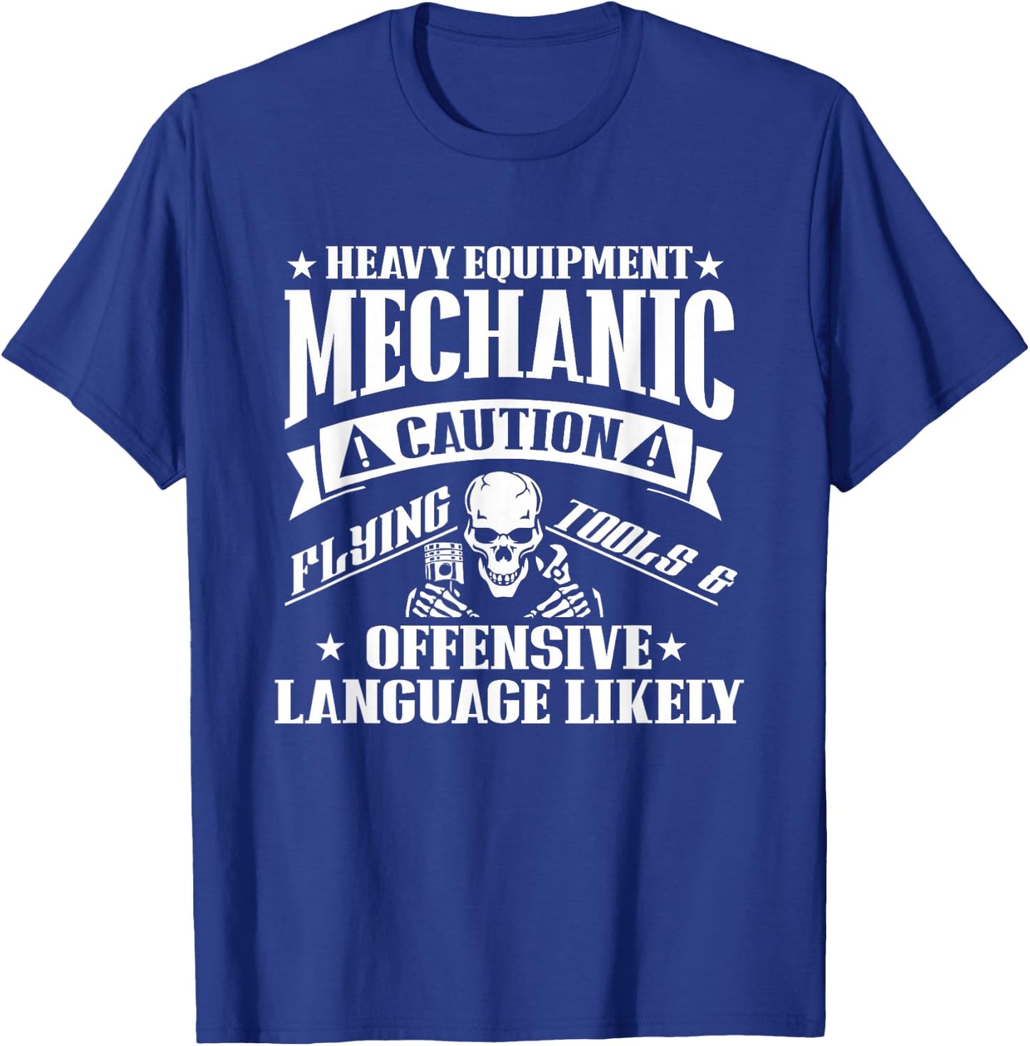 Caution Flying Tools Heavy Equipment Mechanic Shirt T-Shirt - T-Shirt | Royal