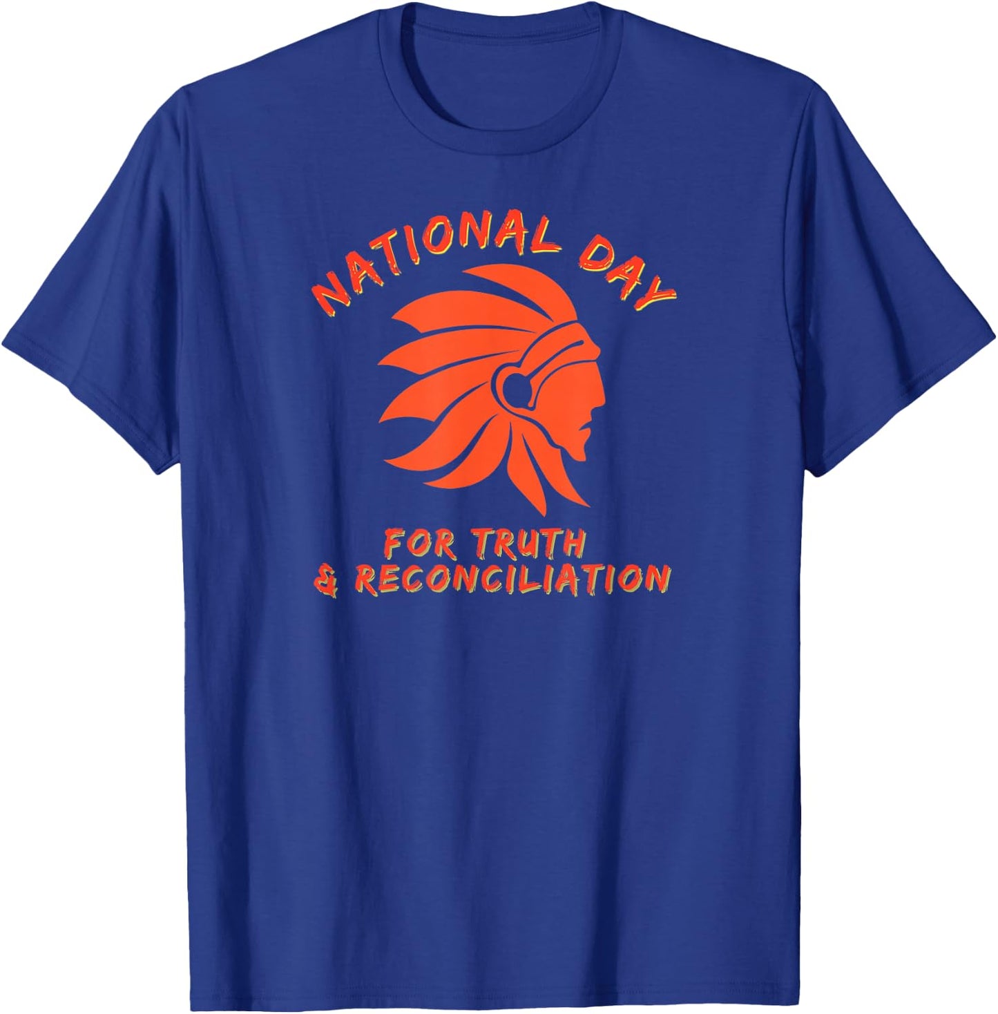 National Day for Truth & Reconciliation T-Shirt - T-Shirt | Royal
