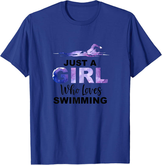Just A Girl Who Loves Swimming Swim Swimmer Lover Awesome T-Shirt - T-Shirt | Royal