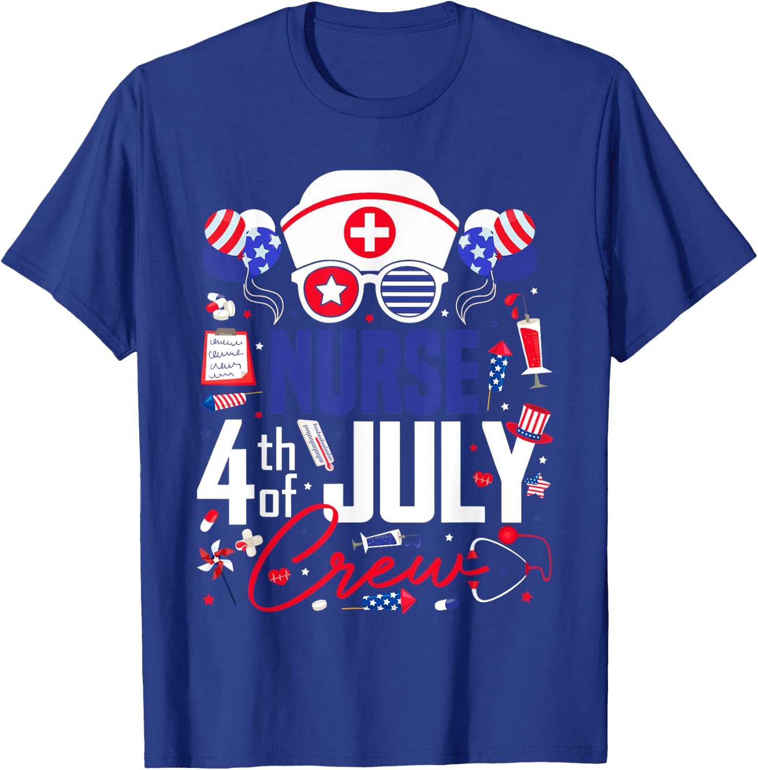Nurse 4th of July Crew Independence Day Patriotic Nurses T-Shirt - T-Shirt | Royal