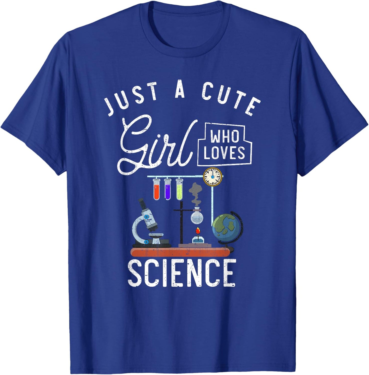 Scientist Women Lab Just A Cute Girl Who Loves Science T-Shirt - T-Shirt | Royal