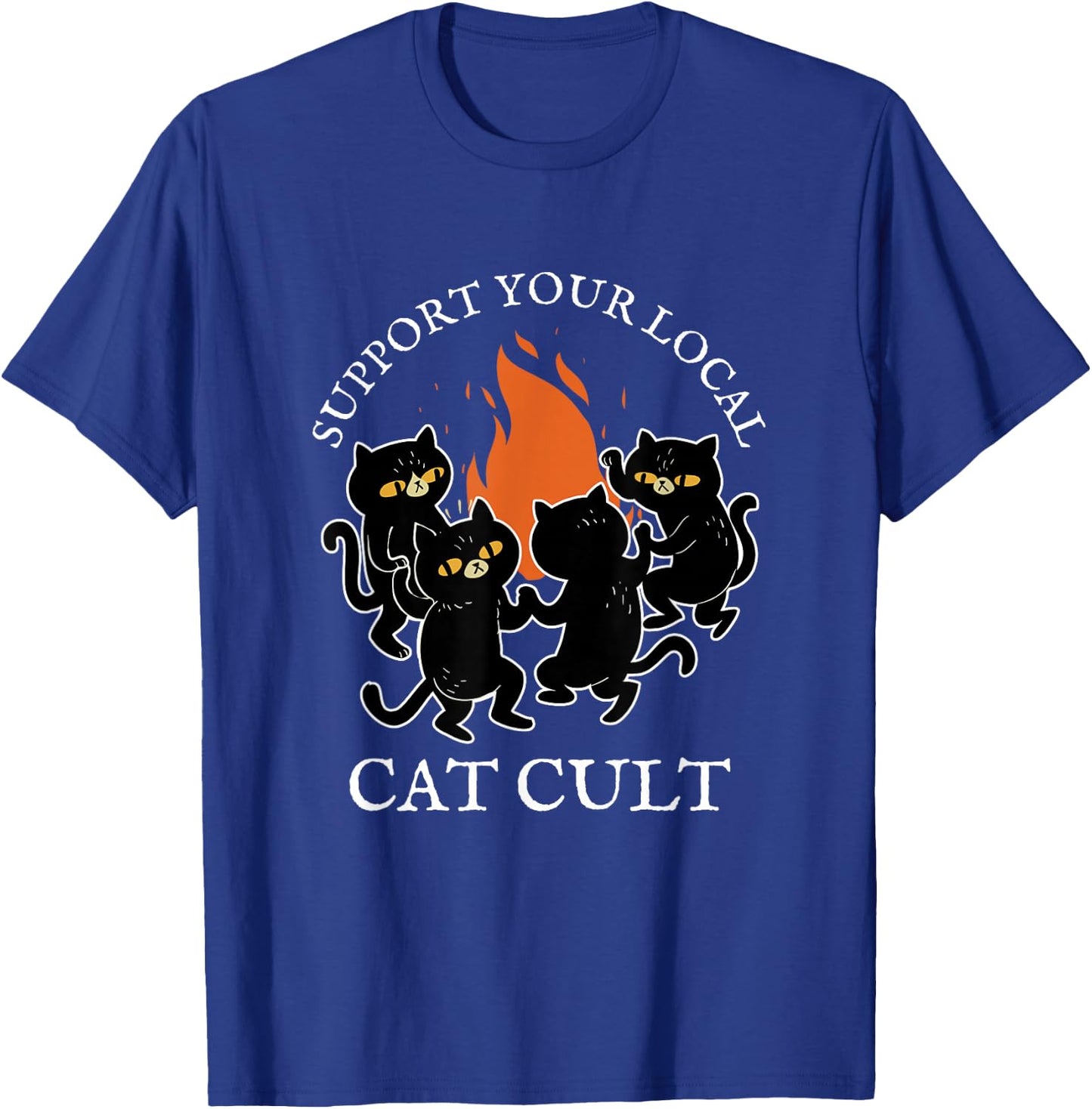 Support Your Local Cat Cult Occult Black Cats Dancing Witch Women T-Shirt - T-Shirt | Royal