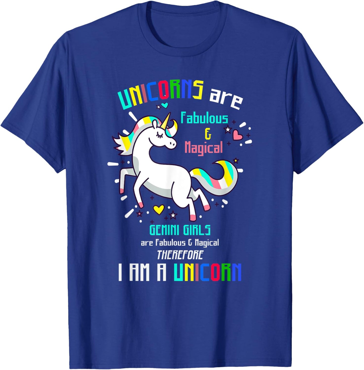 GEMINI SIGN | UNICORNS | GEMINI GIRLS ARE FABULOUS - Birthda T-Shirt - T-Shirt | Royal