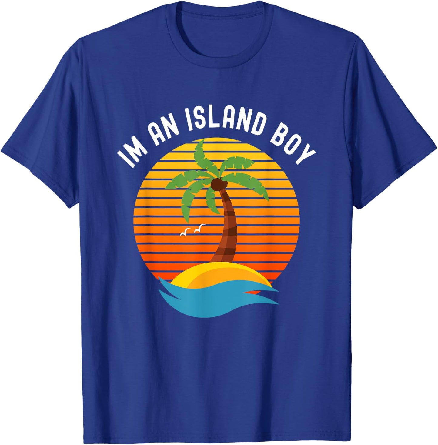 I'm An Island Boy Beach Theme Palm Tree T-Shirt - T-Shirt | Royal