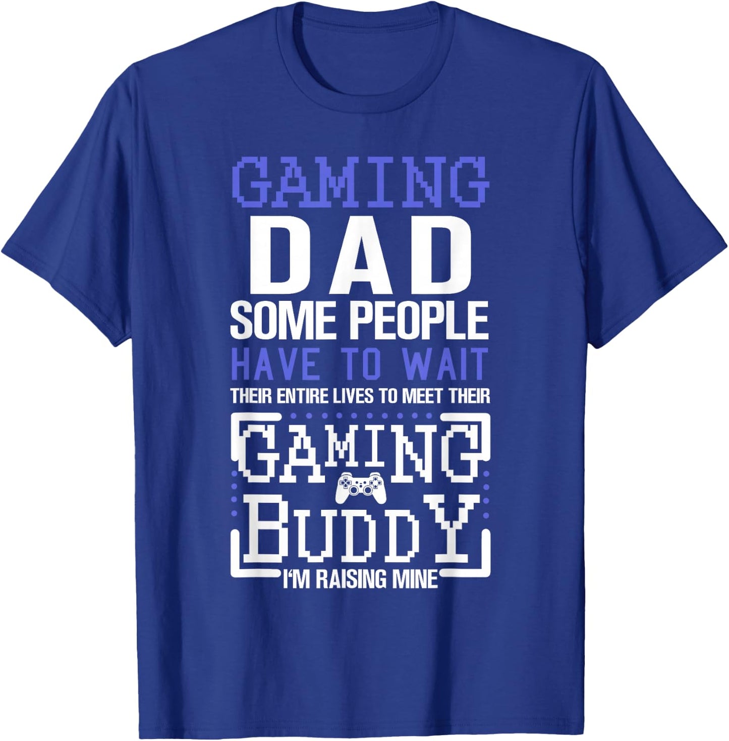 Gaming Dad Funny Father Kid Matching T-Shirt - T-Shirt | Royal
