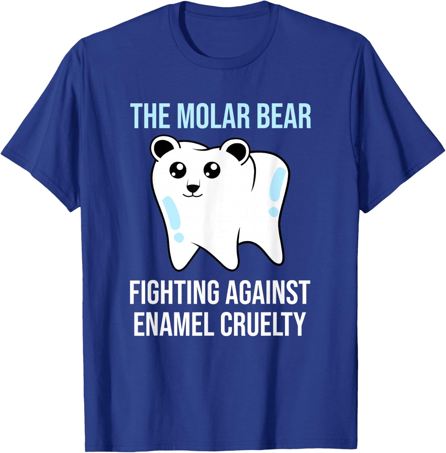 The Molar Bear - Funny Dentist Dental Assistant T-Shirt - T-Shirt | Royal