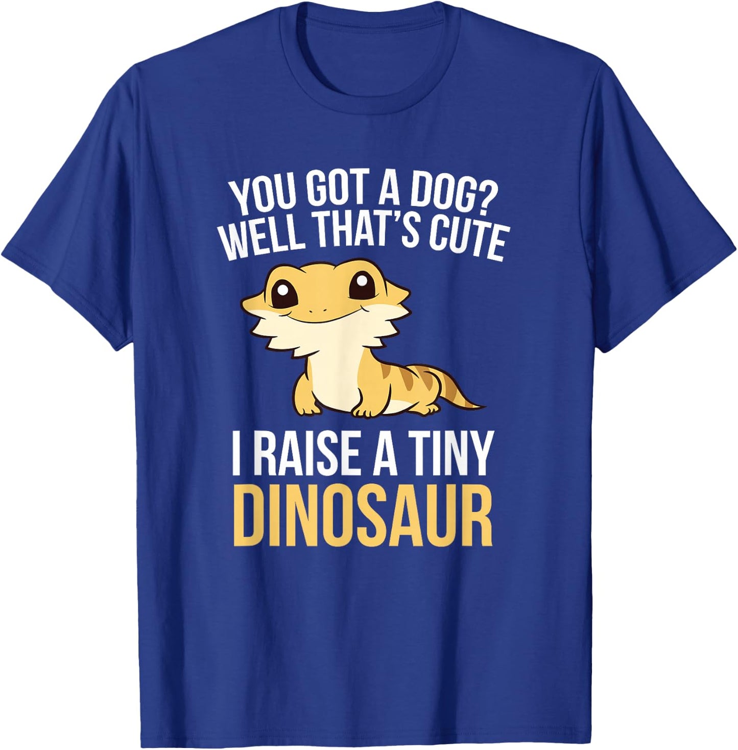 Bearded Dragon Pet I Raise A Tiny Dinosaur Bearded Dragon Small T-Shirt - T-Shirt | Royal