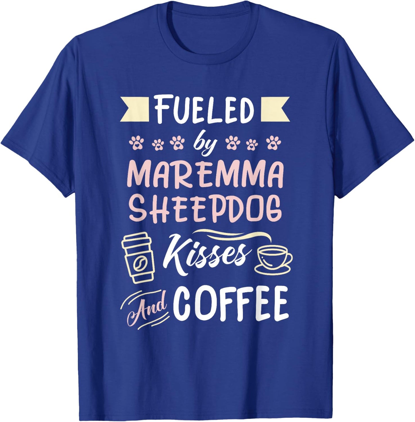 Maremma Sheepdog Mom Coffee Lover T-Shirt - T-Shirt | Royal