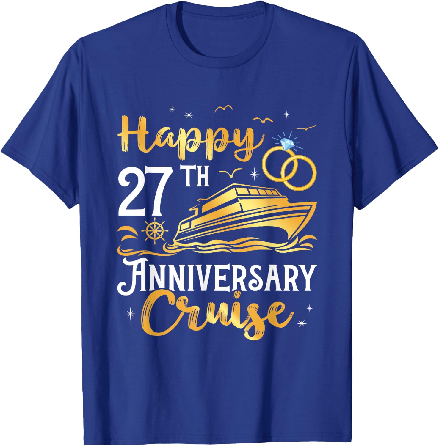 Happy 27th Anniversary Cruise Golden Wedding Trip Cruising T-Shirt - T-Shirt | Royal