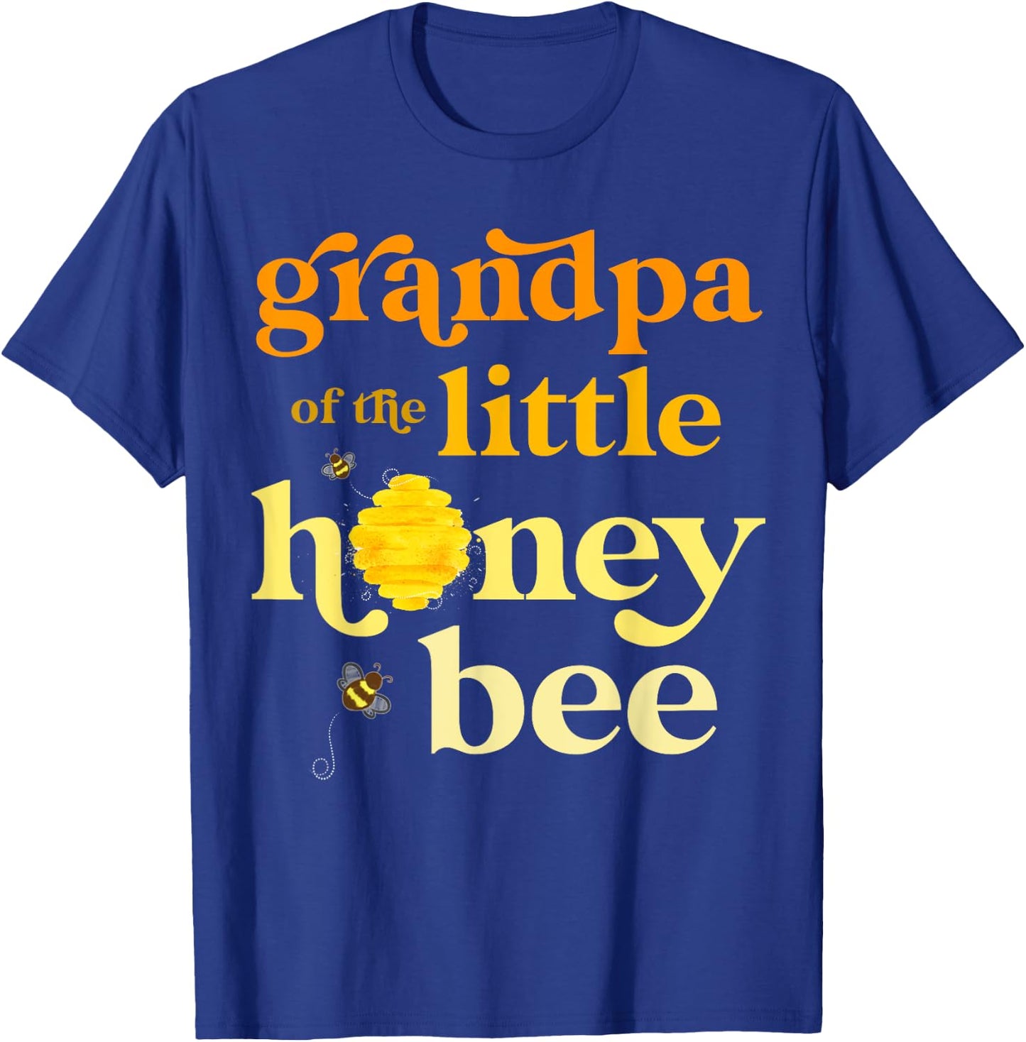 Grandpa Little Honey Bee Birthday Gender Reveal Baby Shower T-Shirt - T-Shirt | Royal
