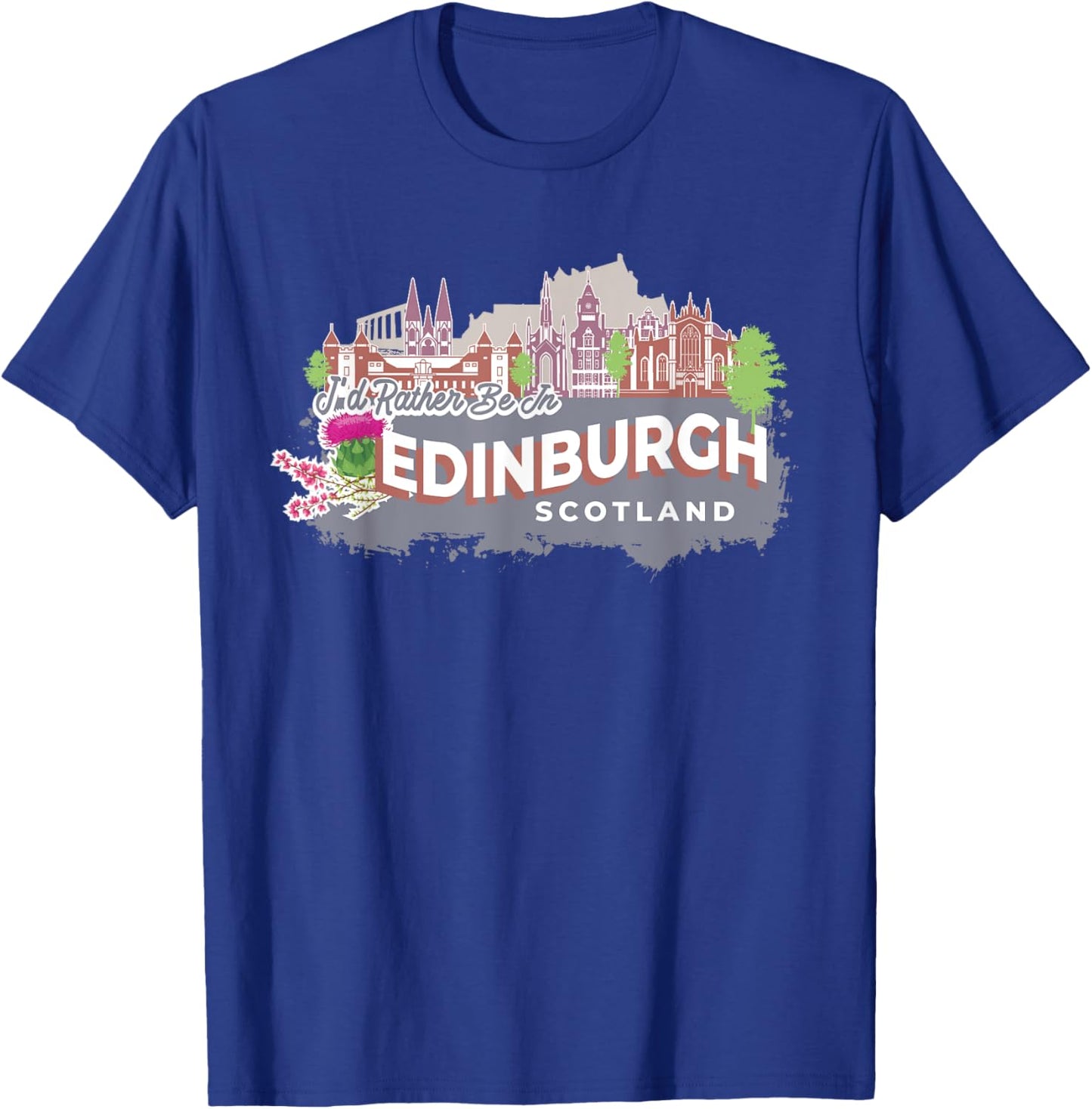 I'd Rather Be in Edinburgh Scotland Vintage Souvenir T-Shirt - T-Shirt | Royal
