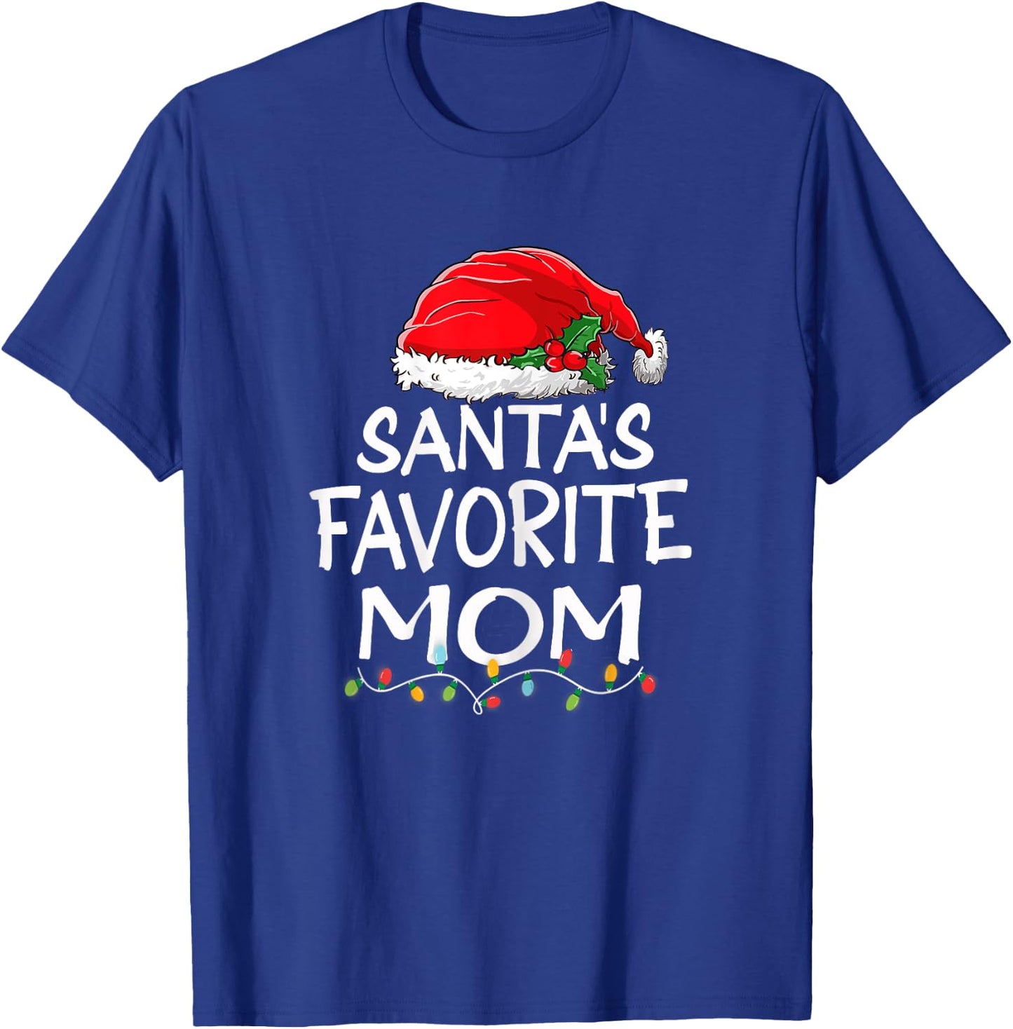 Santa's Favorite Mom Christmas Santa Claus tree lights Mommy T-Shirt - T-Shirt | Royal