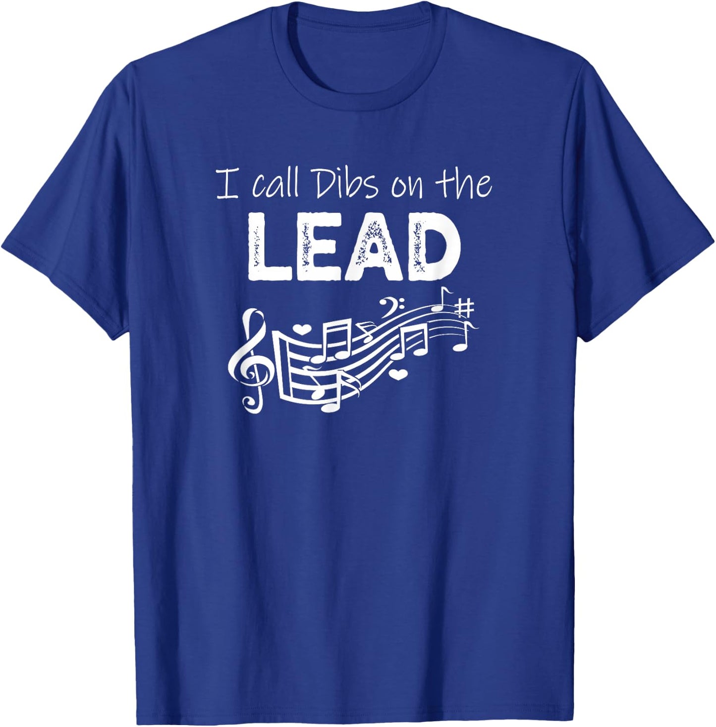 I Call Dibs on the Lead Singer Funny Barbershop Quartet T-Shirt - T-Shirt | Royal