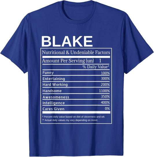 Blake Nutrition Facts Funny Sarcastic Personalized Name T-Shirt - T-Shirt | Royal