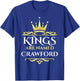 Kings Are Named Crawford T-Shirt - T-Shirt | Royal