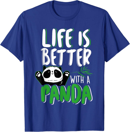 Life Is Better With A Panda -Funny Panda Lover Gift T-Shirt - T-Shirt | Royal