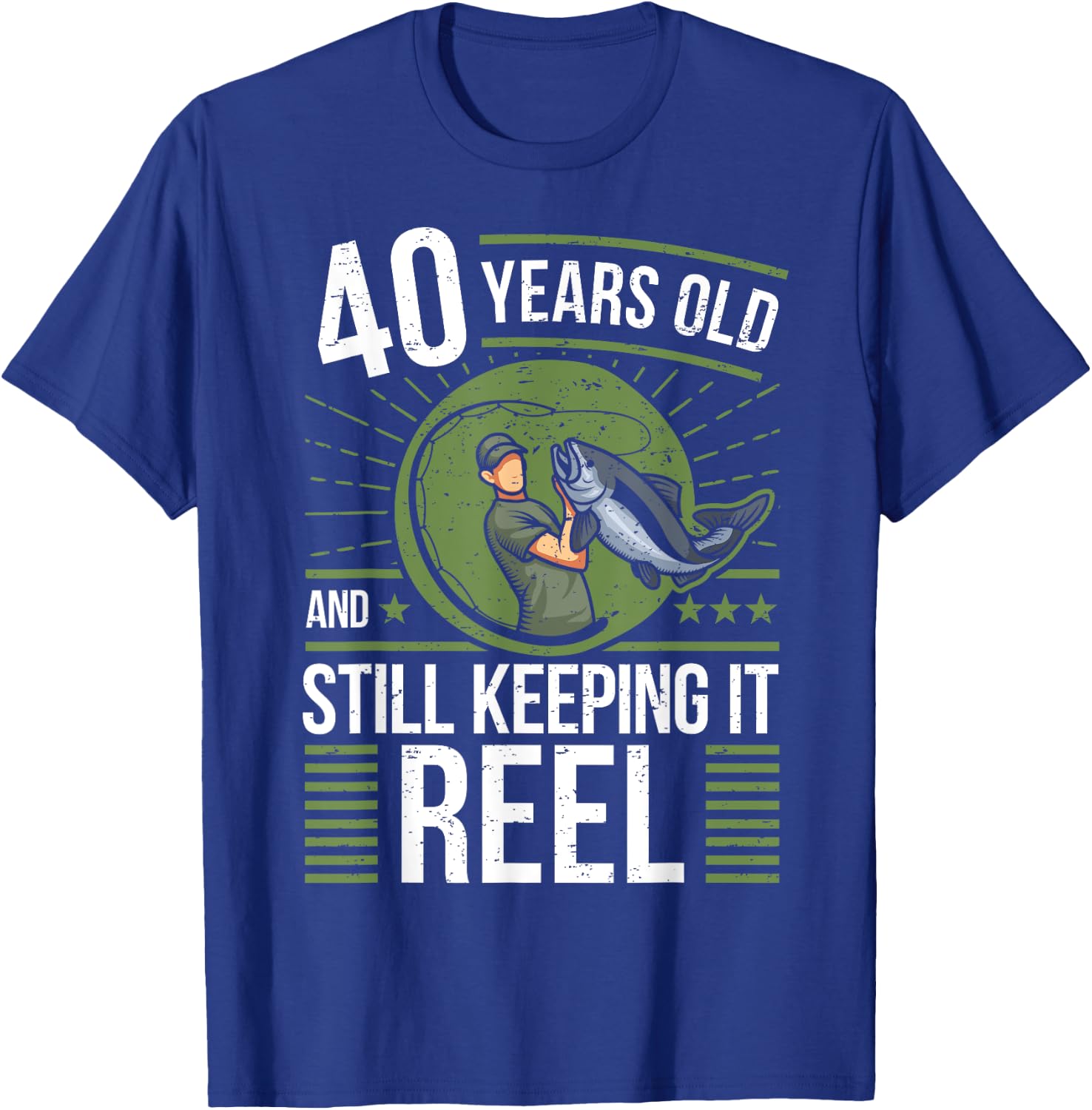 Angler 40 Years Old - Keeping It Reel 40th Birthday Fishing T-Shirt - T-Shirt | Royal