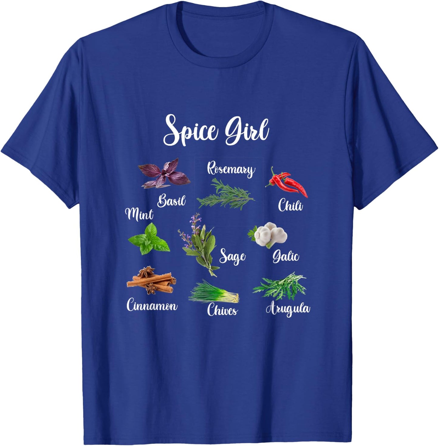 Spice Girl Funny Chef Cooking Lover Food Herb Chef Job Pride T-Shirt - T-Shirt | Royal