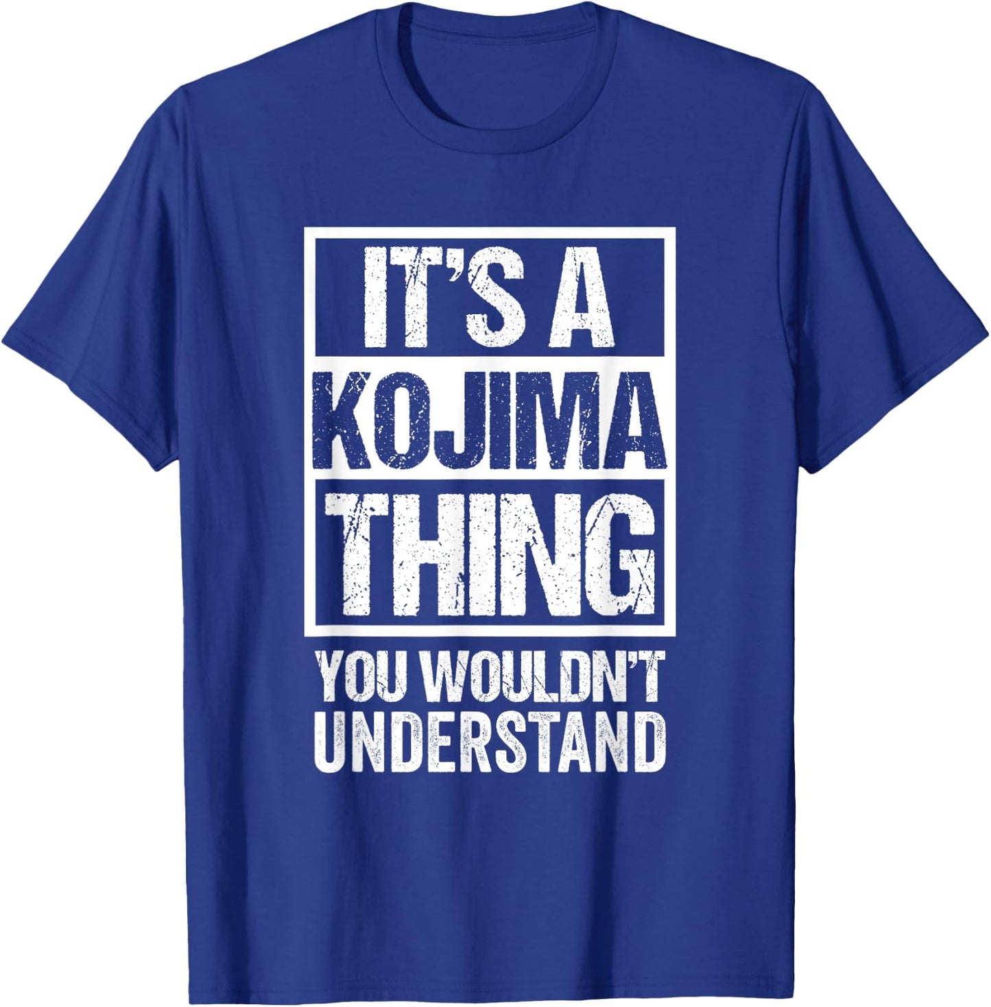 小島苗字 It's A Kojima Thing You Wouldn't Understand Family Name T-Shirt - T-Shirt | Royal