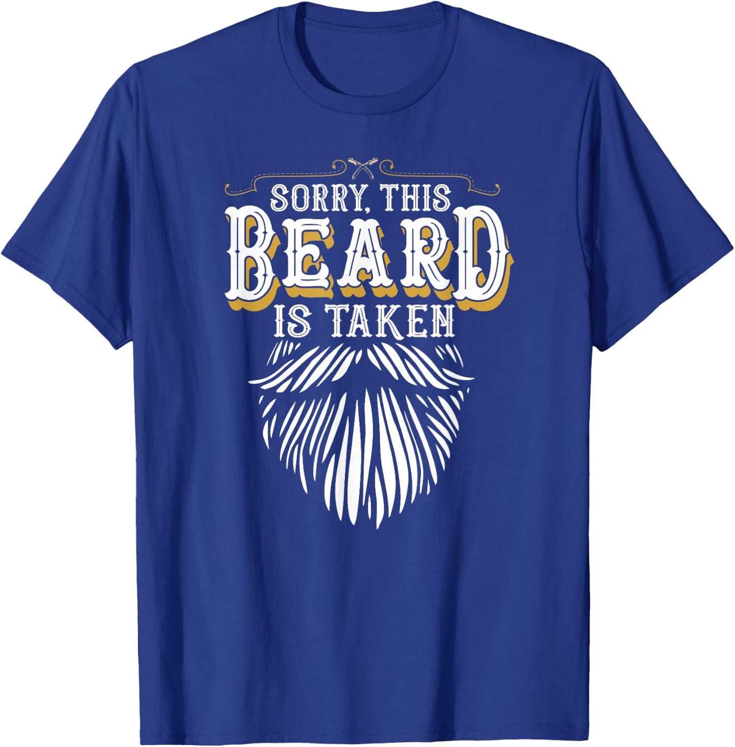 Sorry This Beard is Taken Country Retro Valentines Day Gift T-Shirt - T-Shirt | Royal