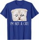Funny I'm NOT a Cat I am not a Cat video call internet meme T-Shirt - T-Shirt | Royal