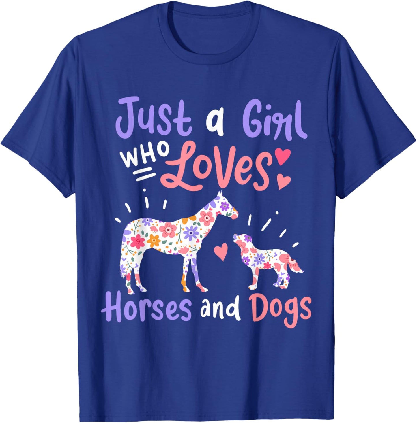 Horse Dog Just A Girl Who Loves Horses And Dogs Gift T-Shirt - T-Shirt | Royal