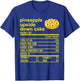 Thanksgiving Pineapple Upside Down Cake Nutrition Facts Food T-Shirt - T-Shirt | Royal