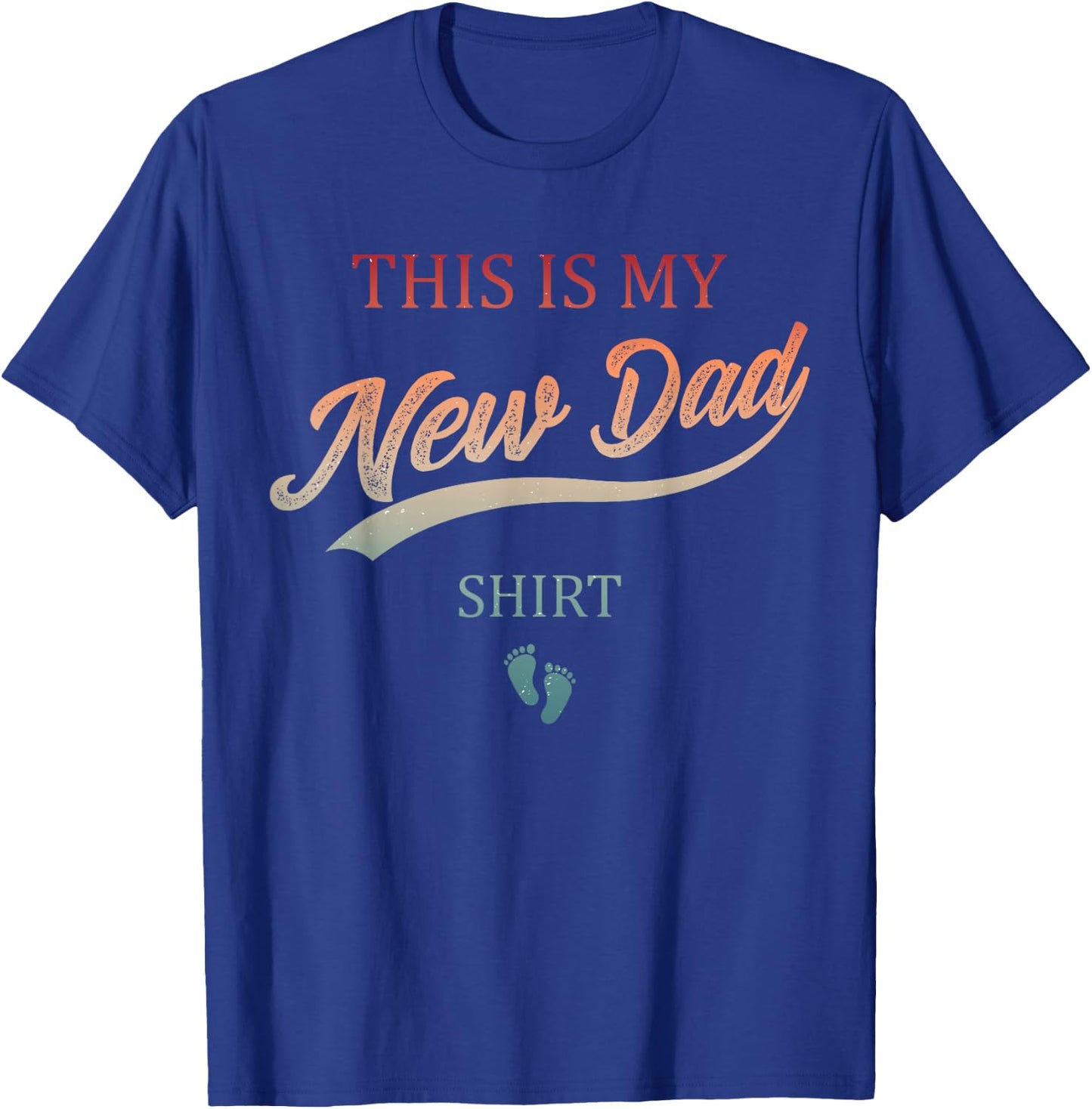 Dad Est Gag Expect Baby First Time Daddy This is My New Dad T-Shirt - T-Shirt | Royal
