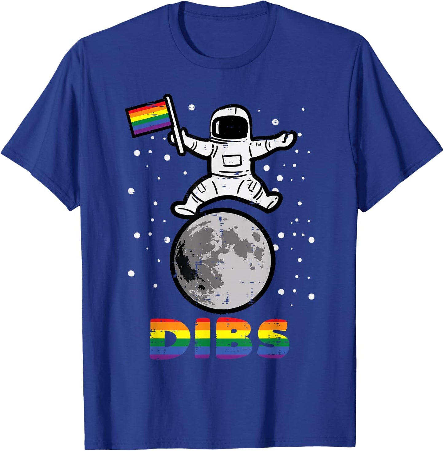 Gay Astronaut Moon Flag Dibs Rainbow Pride Month Lgbt Ally T-Shirt - T-Shirt | Royal
