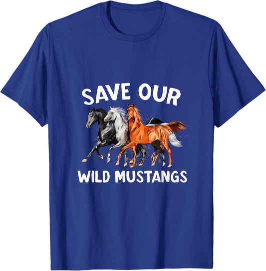 Wild Mustang Funny Horse Lovers Wild Horse Preservation T-Shirt - T-Shirt | Royal