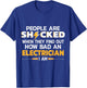 People Are Shocked When They Find Out How Bad An Electrician T-Shirt - T-Shirt | Royal