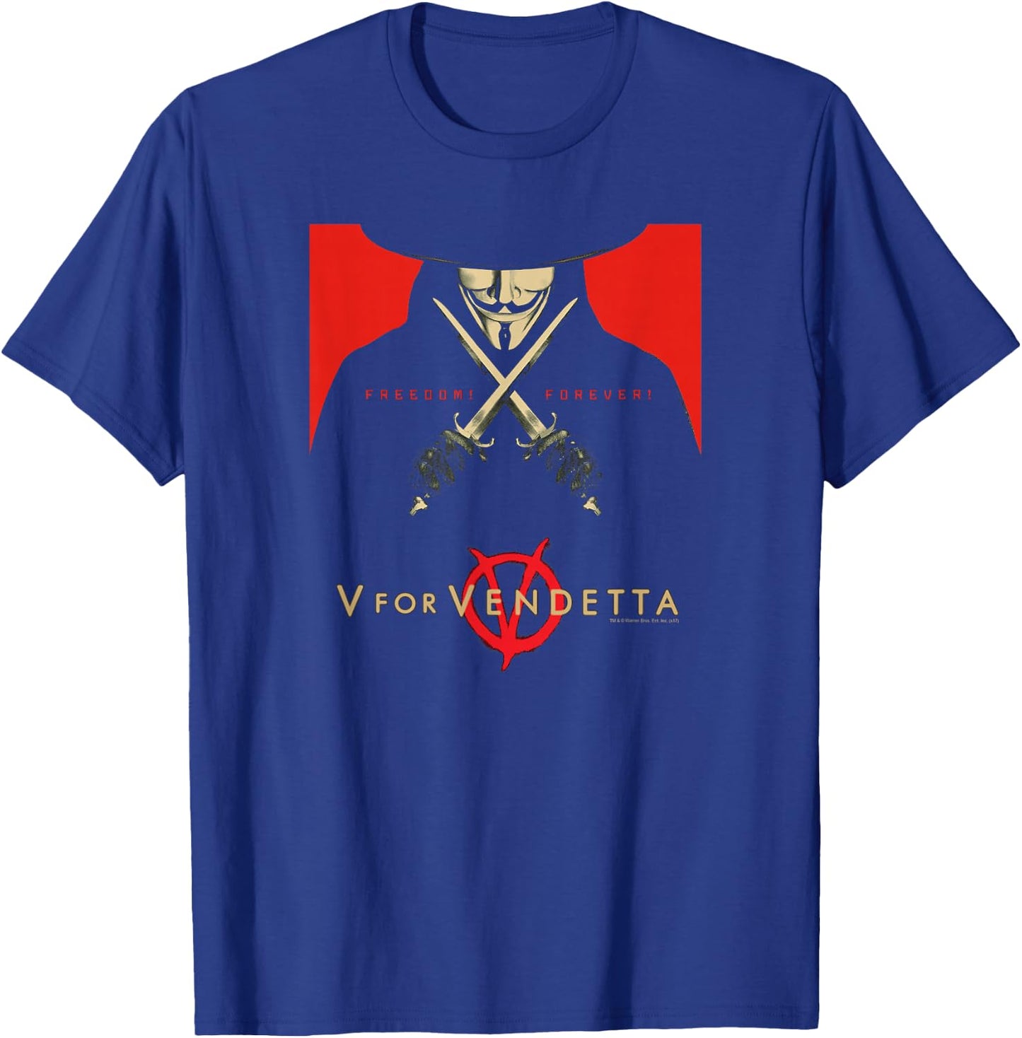 V for Vendetta Freedom Forever T-Shirt - T-Shirt | Royal