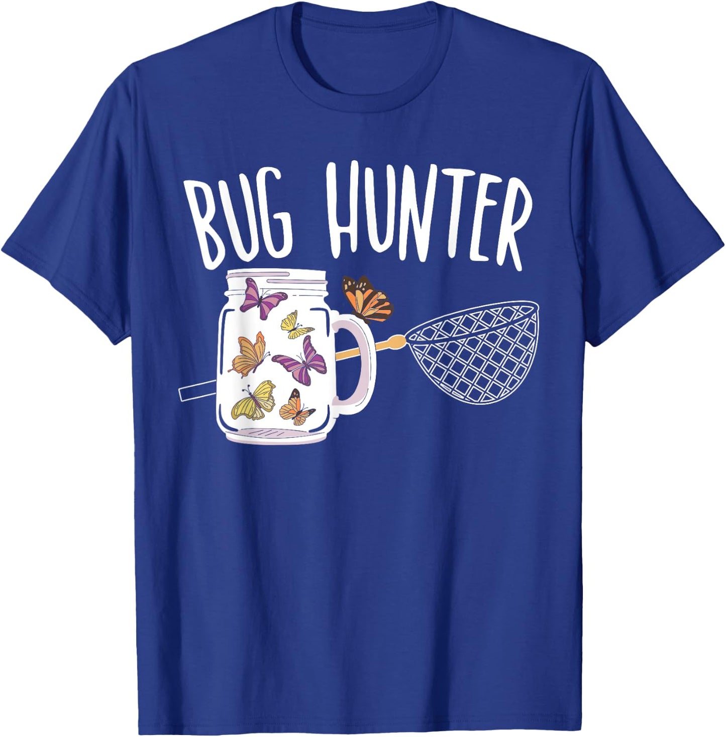Bug Hunter Entomology Insect Catching Ladybug Butterfly T-Shirt - T-Shirt | Royal