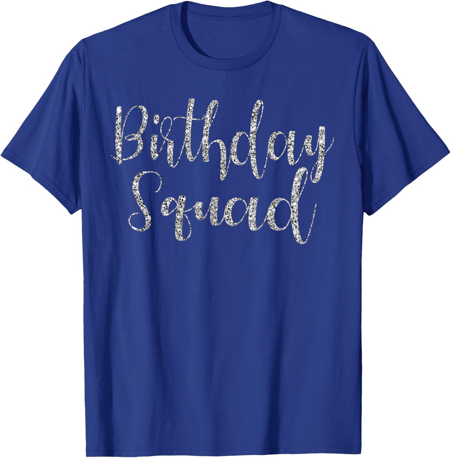 Birthday Squad Party Birthday Bday Silver Gift T Shirt T-Shirt - T-Shirt | Royal