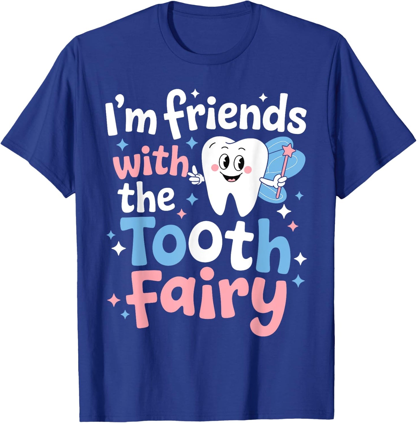 Tooth Fairy Dental Assistant Hygienist Or Pediatric Dentist T-Shirt - T-Shirt | Royal