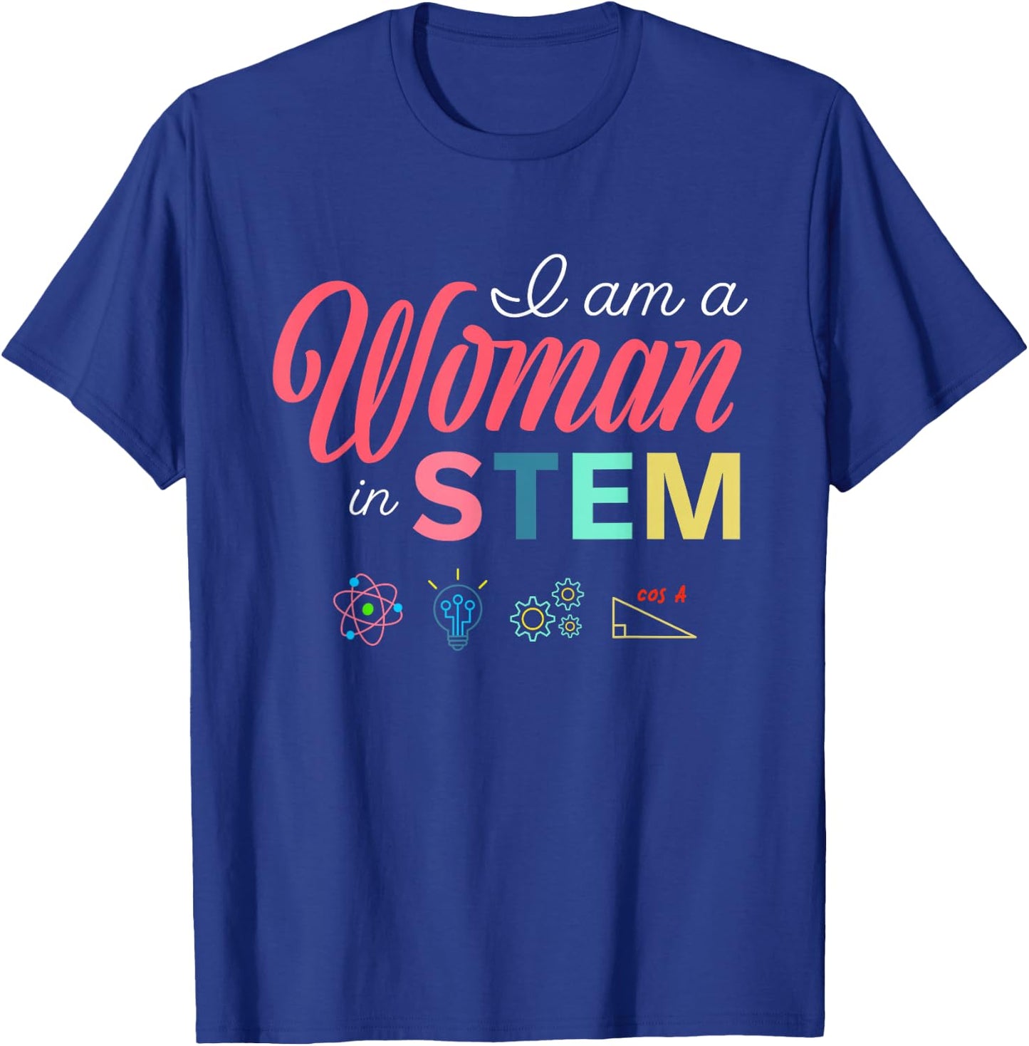 Retro I Am A Woman In STEM Female Empowering Women Girls T-Shirt - T-Shirt | Royal