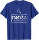 Future Forensic Investigator Crime Scene Investigation T-Shirt - T-Shirt | Royal