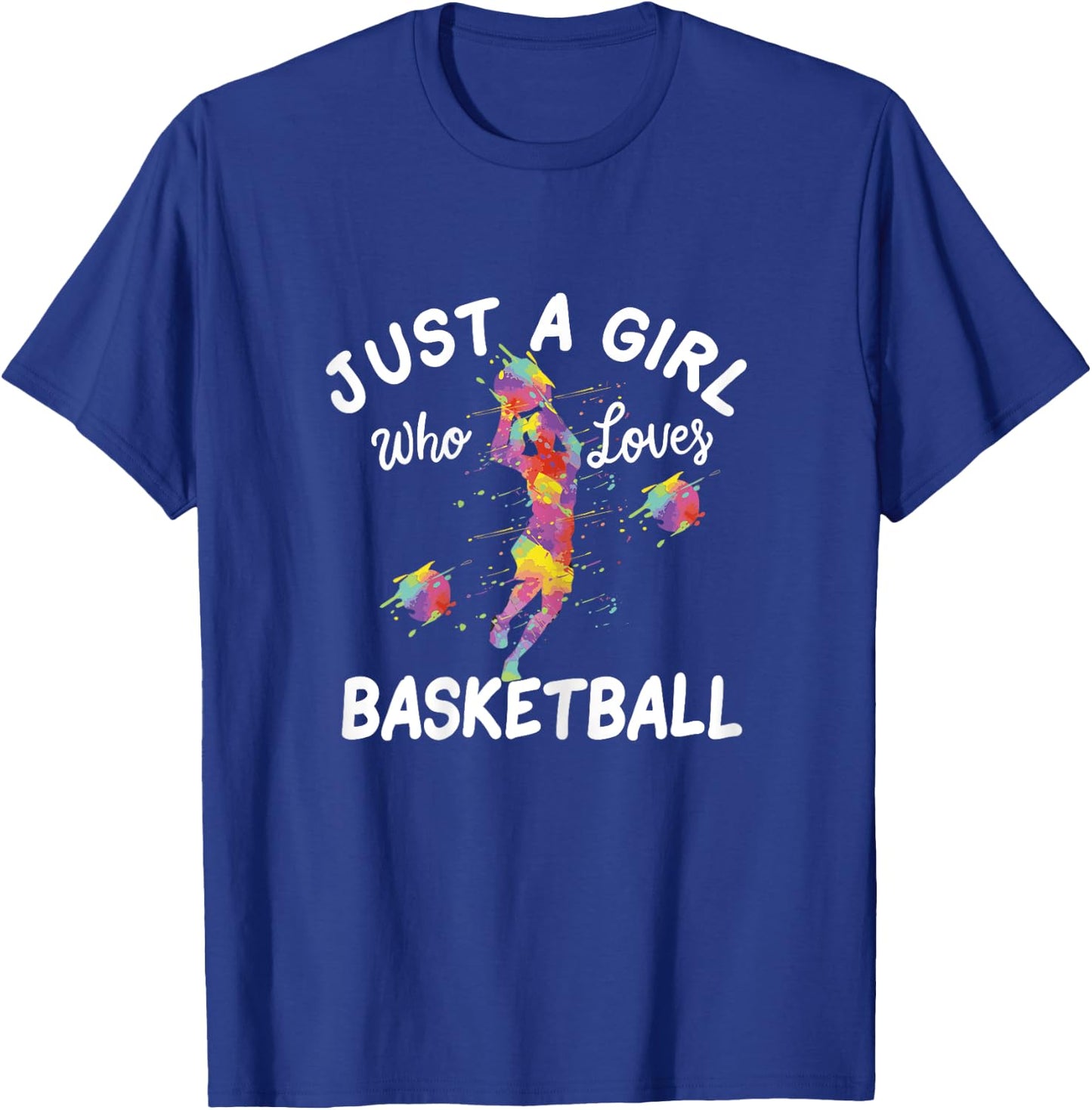 Just A Girl Who Loves Basketball T-Shirt - T-Shirt | Royal