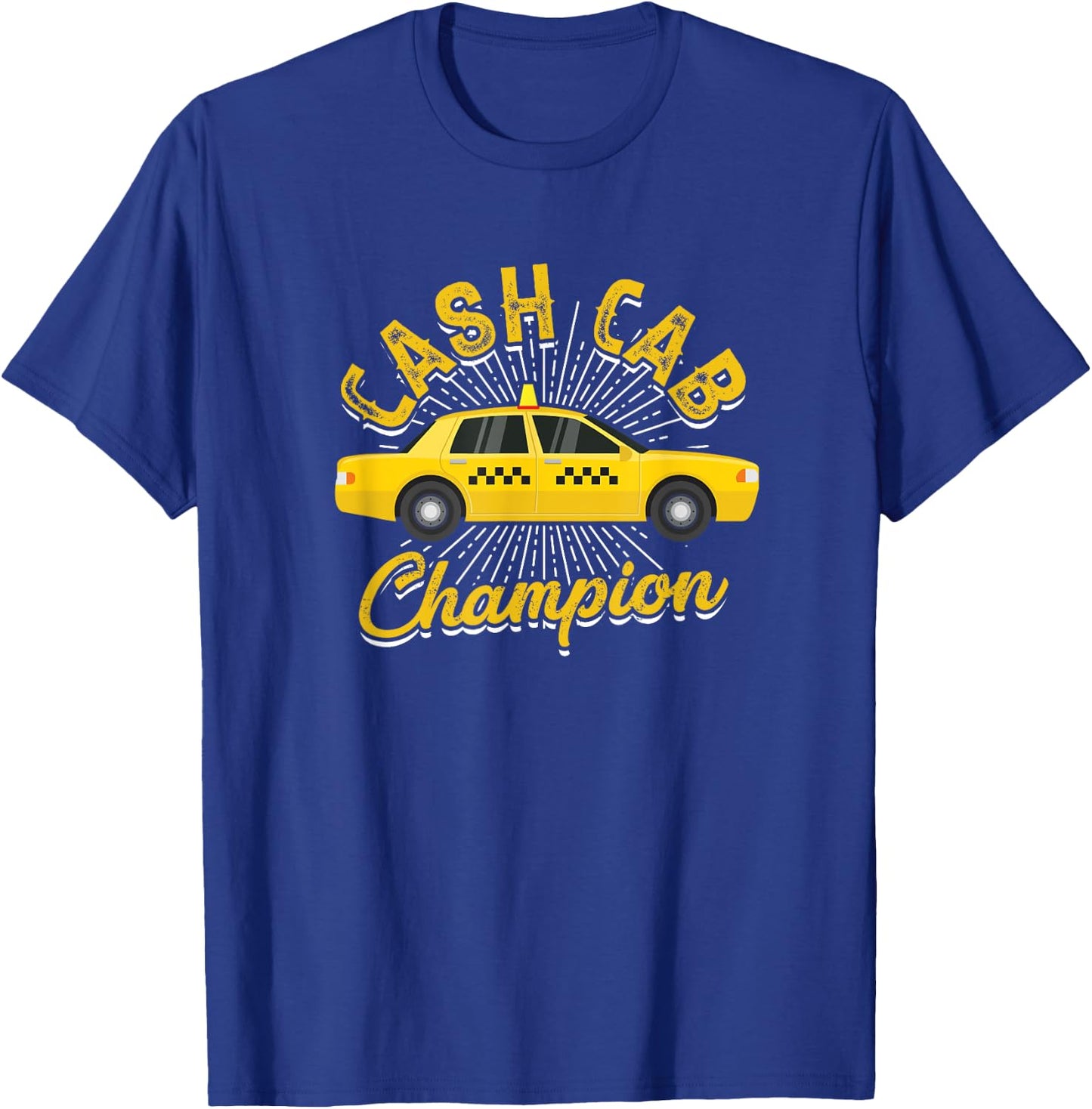 Cash cab champion - Driving Transport Service Taxi and Cab T-Shirt - T-Shirt | Royal