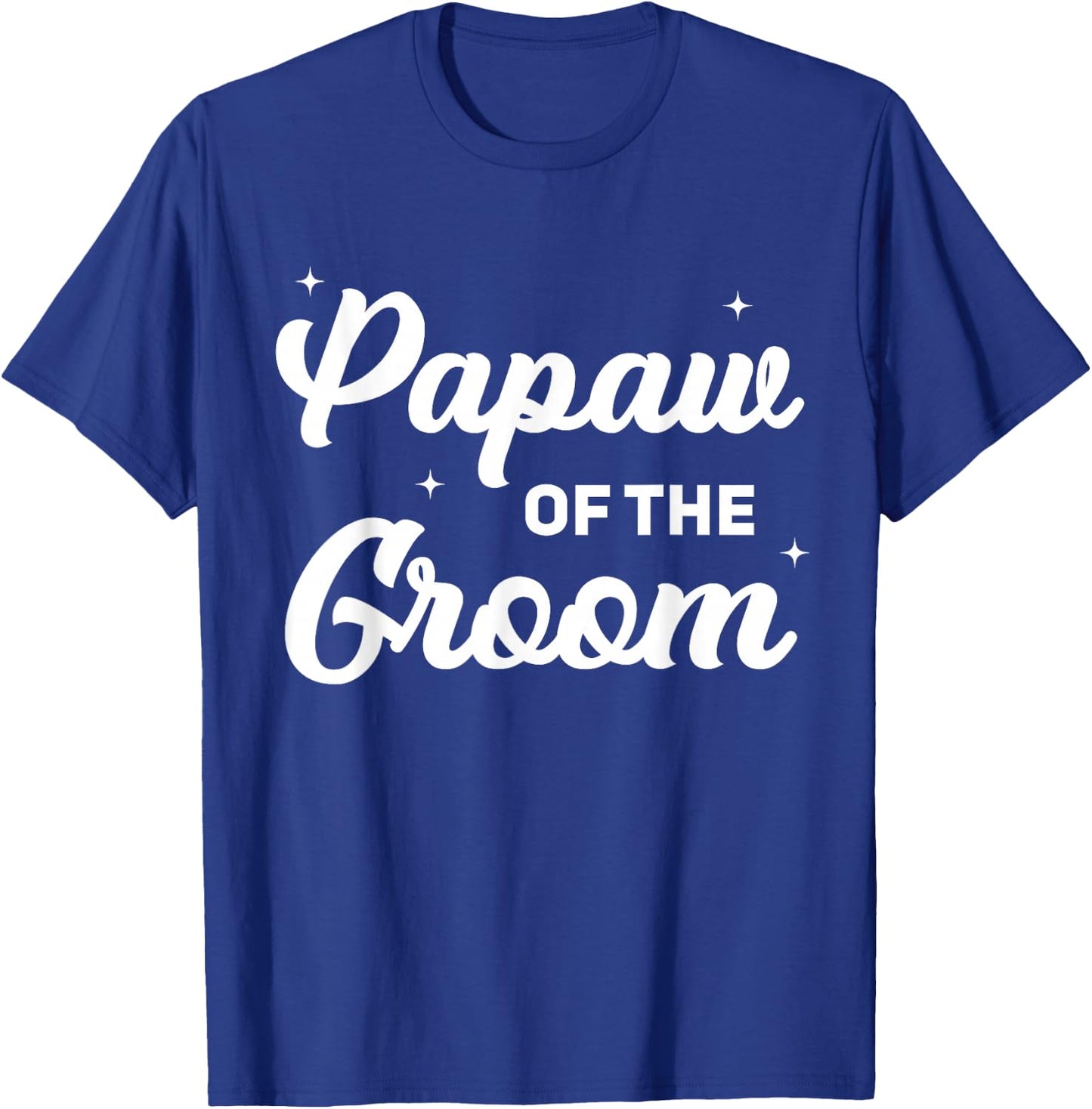 Papaw of The Groom Funny Wedding Marriage Groom Papaw T-Shirt - T-Shirt | Royal