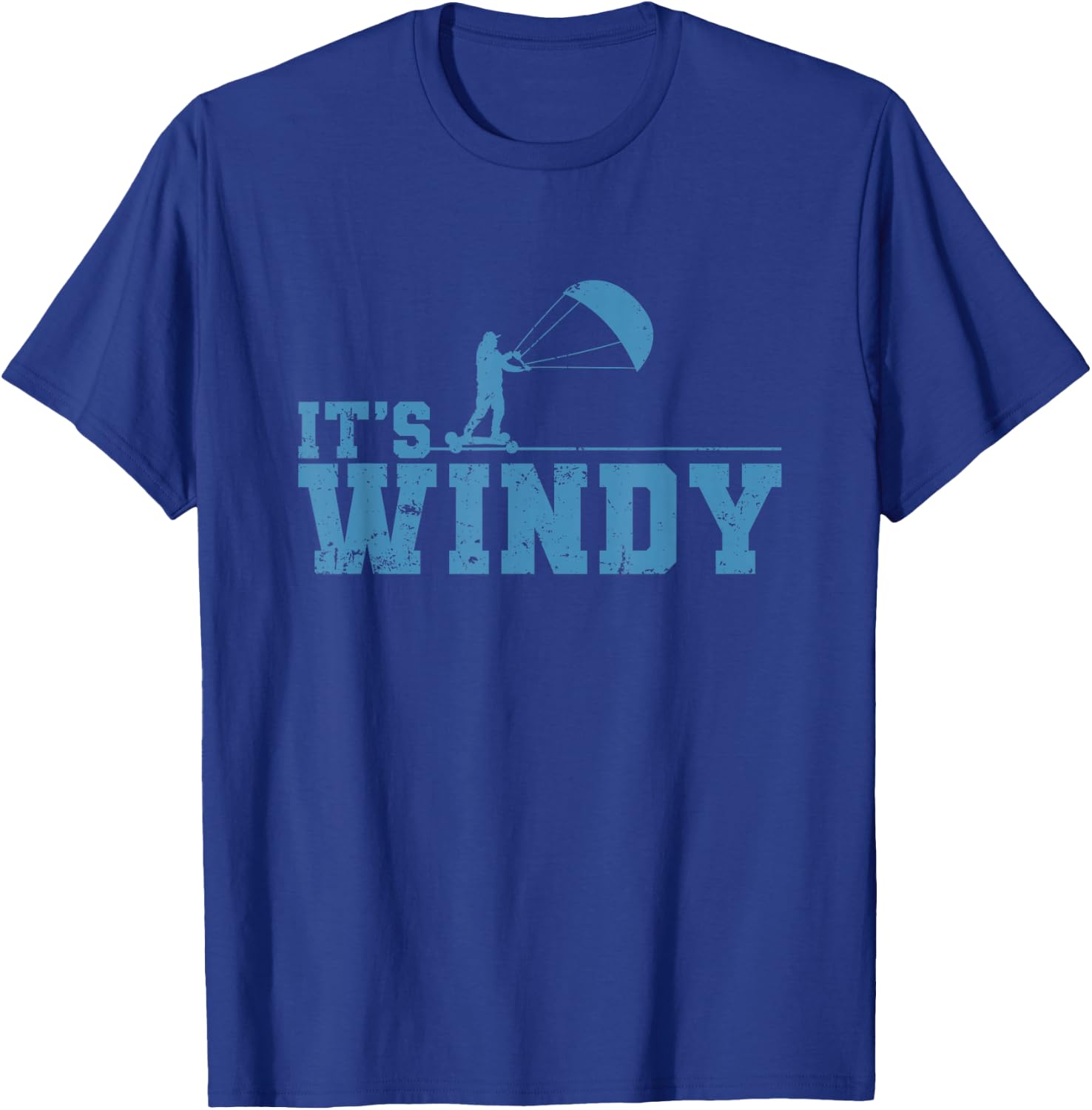 Kitelandboarding It's Windy Outdoors T-Shirt - T-Shirt | Royal