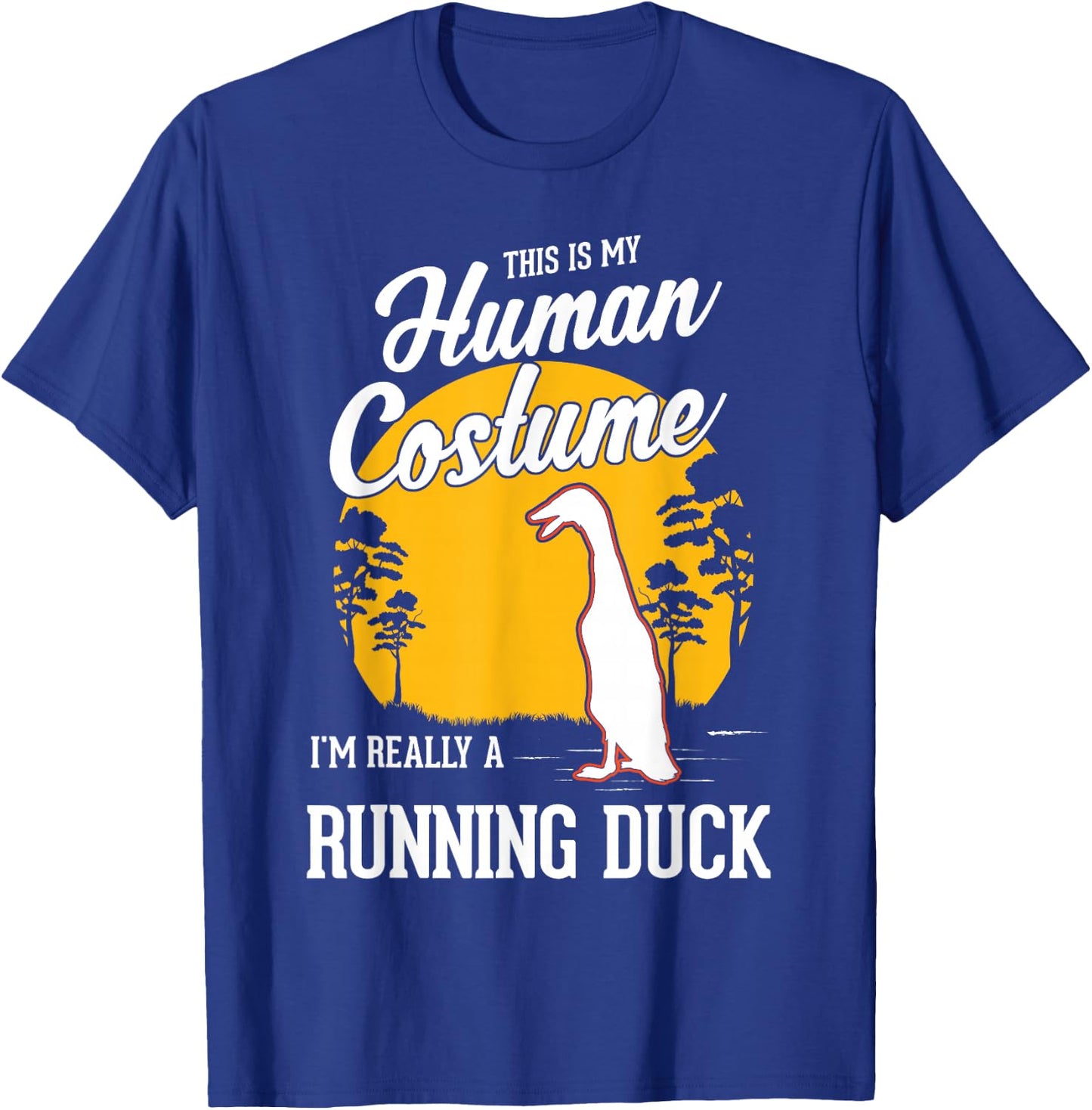 Running Duck Human Costume Halloween Running Duck T-Shirt - T-Shirt | Royal