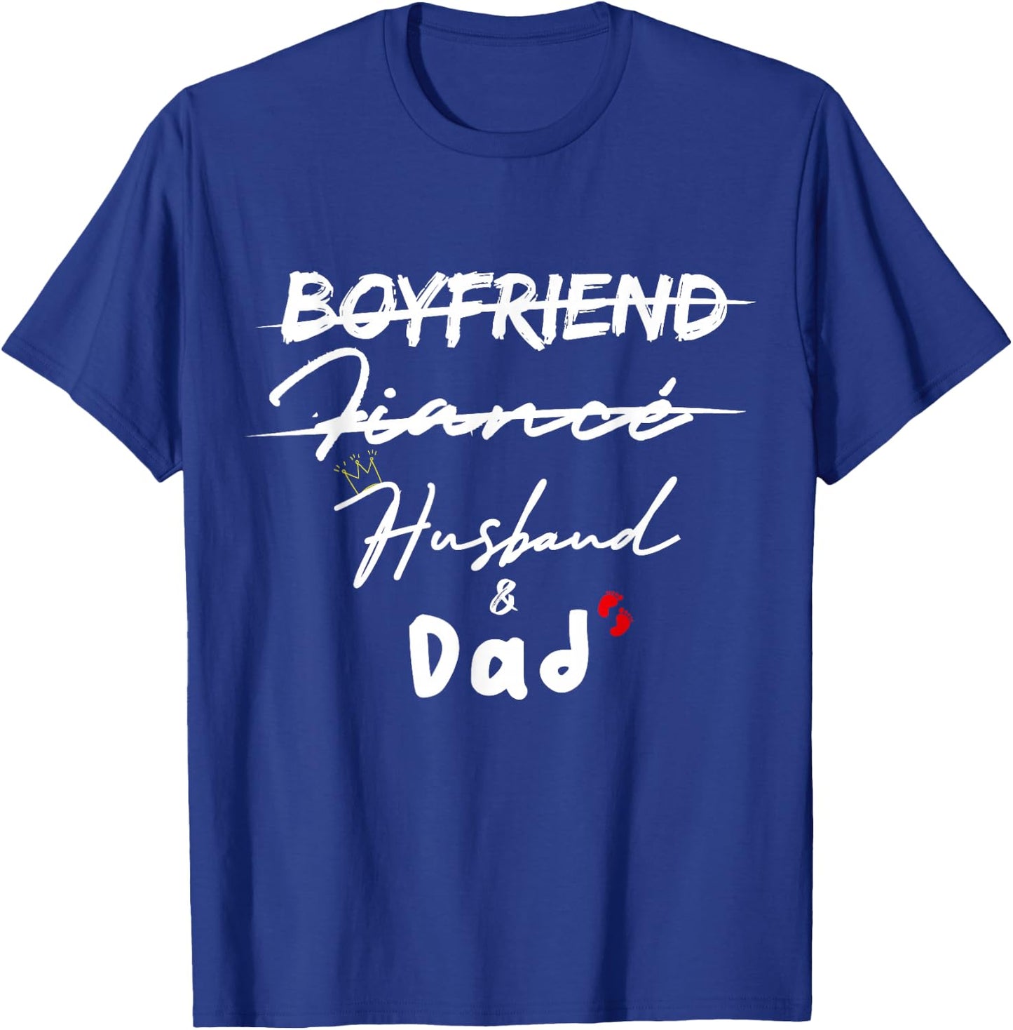 Boyfriend Fiance Husband Dad gifts T-Shirt - T-Shirt | Royal