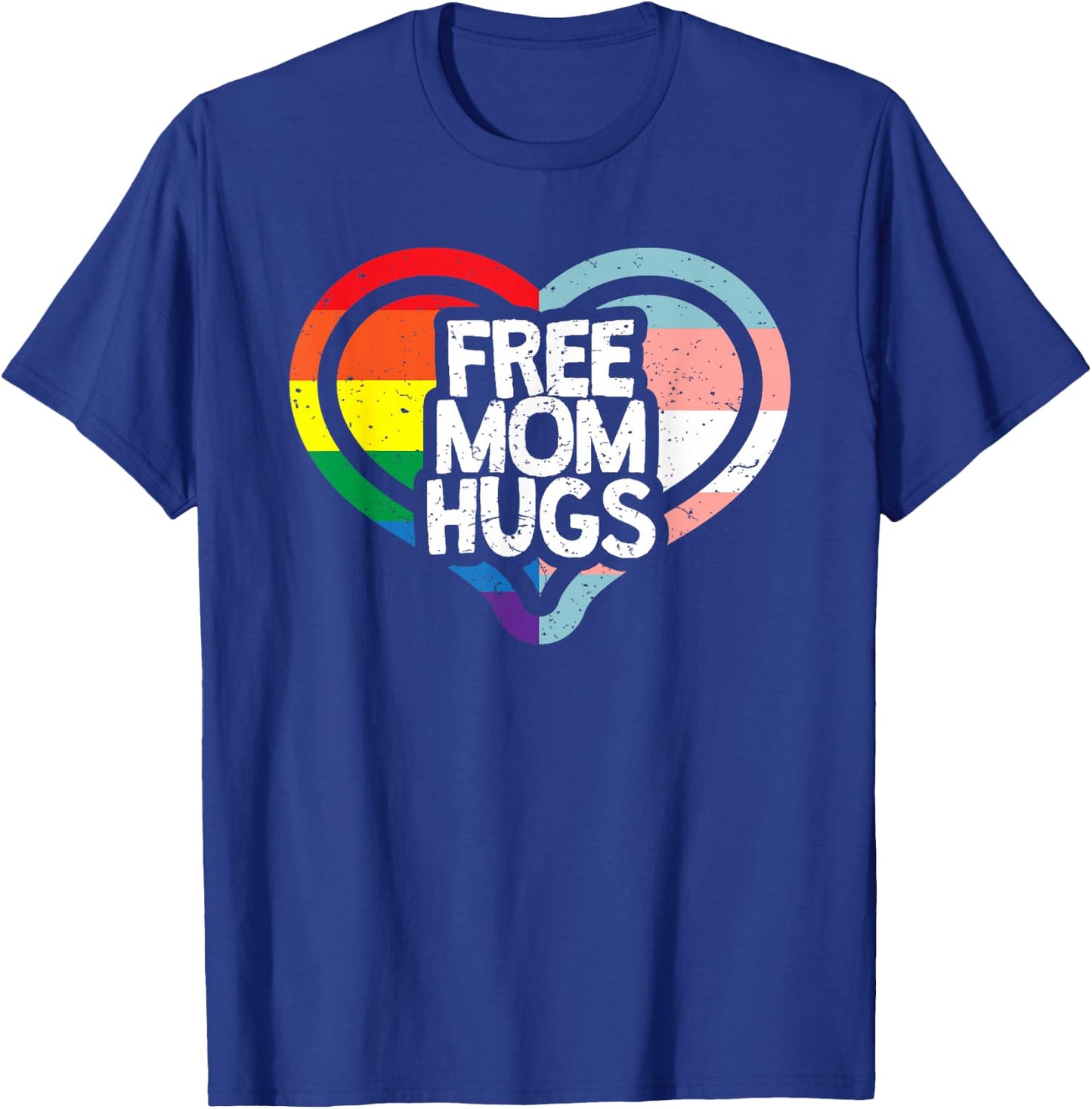 Free Mom Hugs Rainbow Pride T-Shirt - T-Shirt | Royal