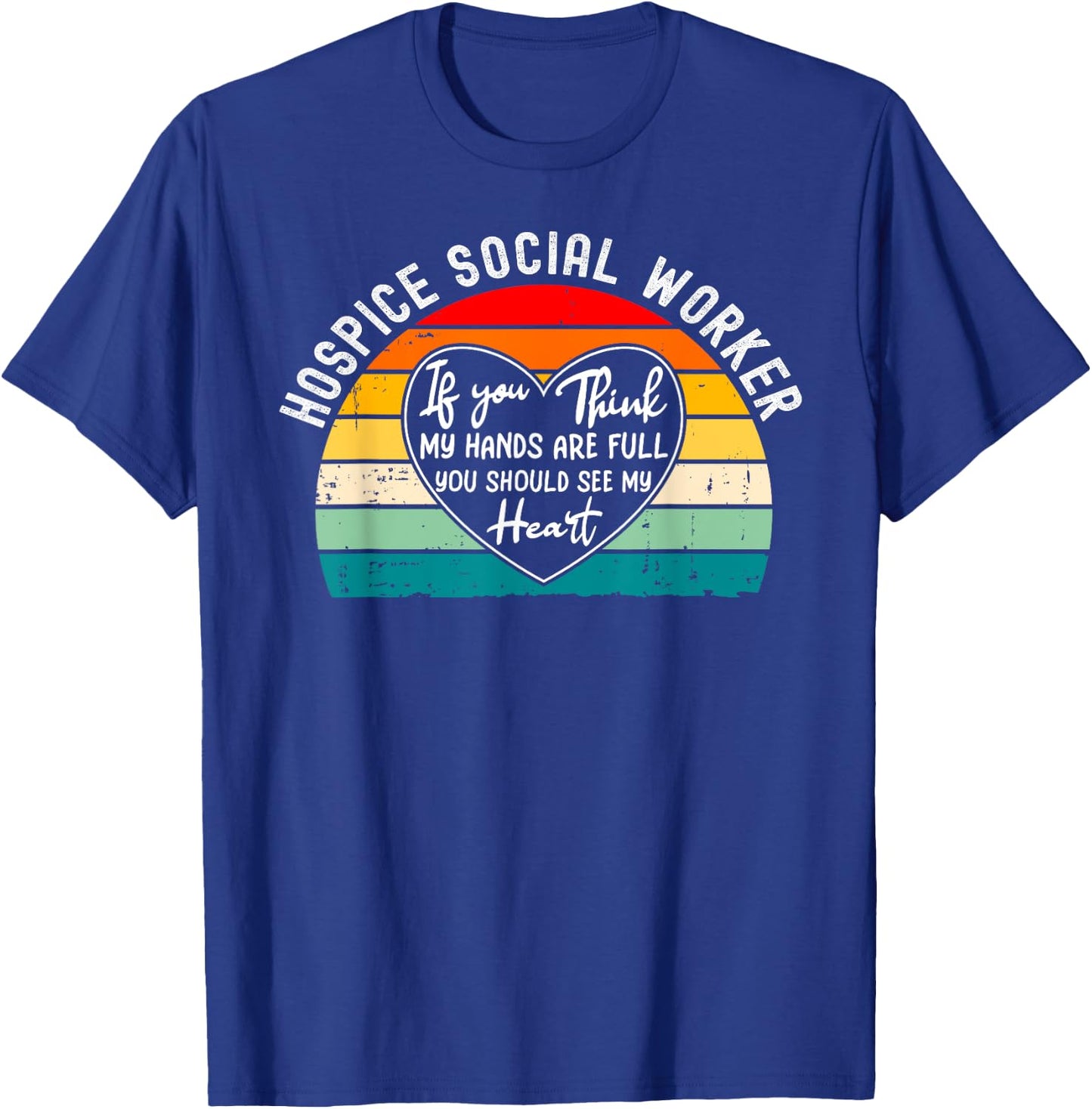 Hospice Social Worker - You Should See My Heart T-Shirt - T-Shirt | Royal
