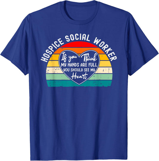 Hospice Social Worker - You Should See My Heart T-Shirt - T-Shirt | Royal