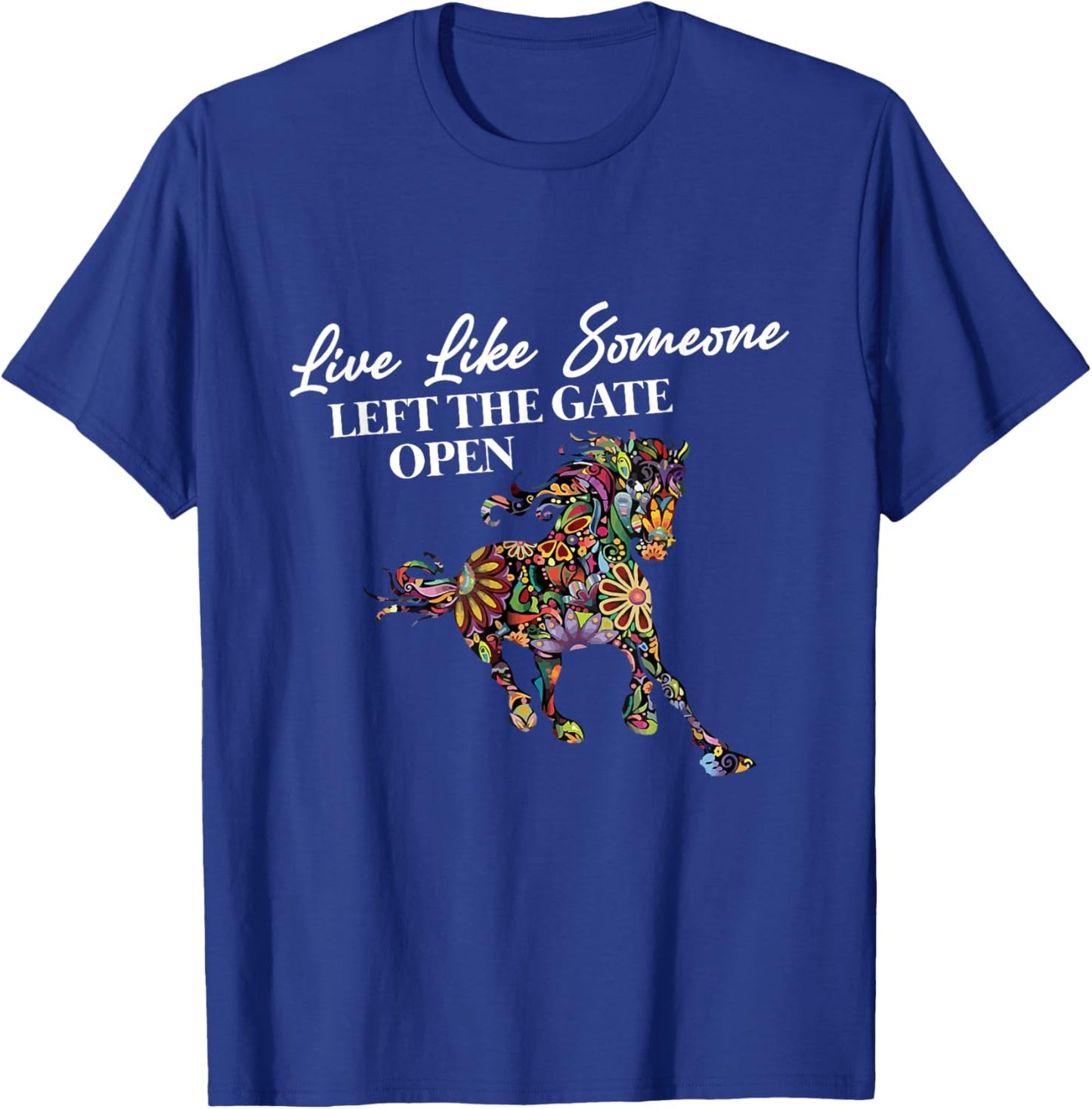 Live like someone left the door open T-Shirt - T-Shirt | Royal