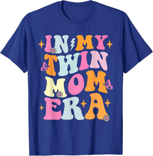 In My Twin Mom Era T-Shirt - T-Shirt | Royal