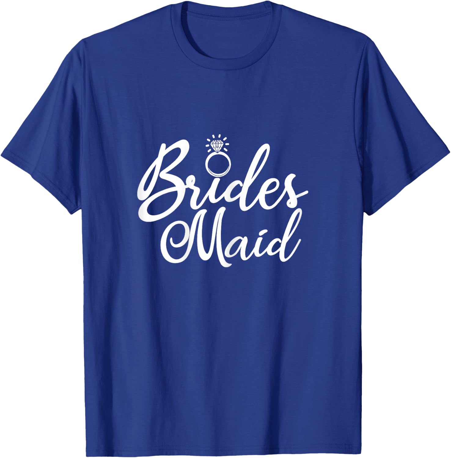 Bridesmaid, Bachelorette Party, Bridal Party Matching T-Shirt - T-Shirt | Royal