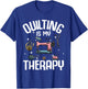 Funny Quilting Designs Girls Quilter Sewing Lovers T-Shirt - T-Shirt | Royal